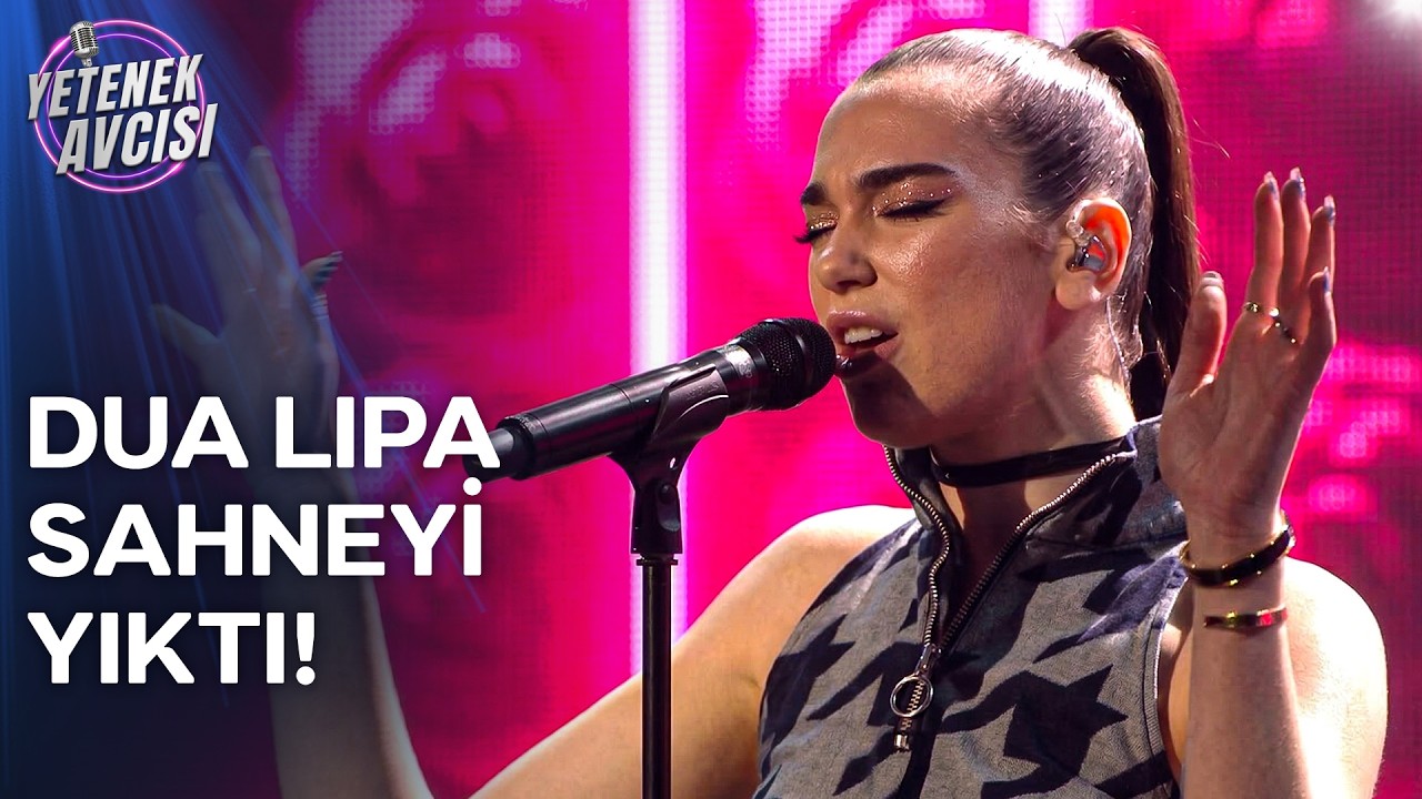 Dua Lipa Sahneye Çıktı… Ortalık Karıştı! | Yetenek Avcısı