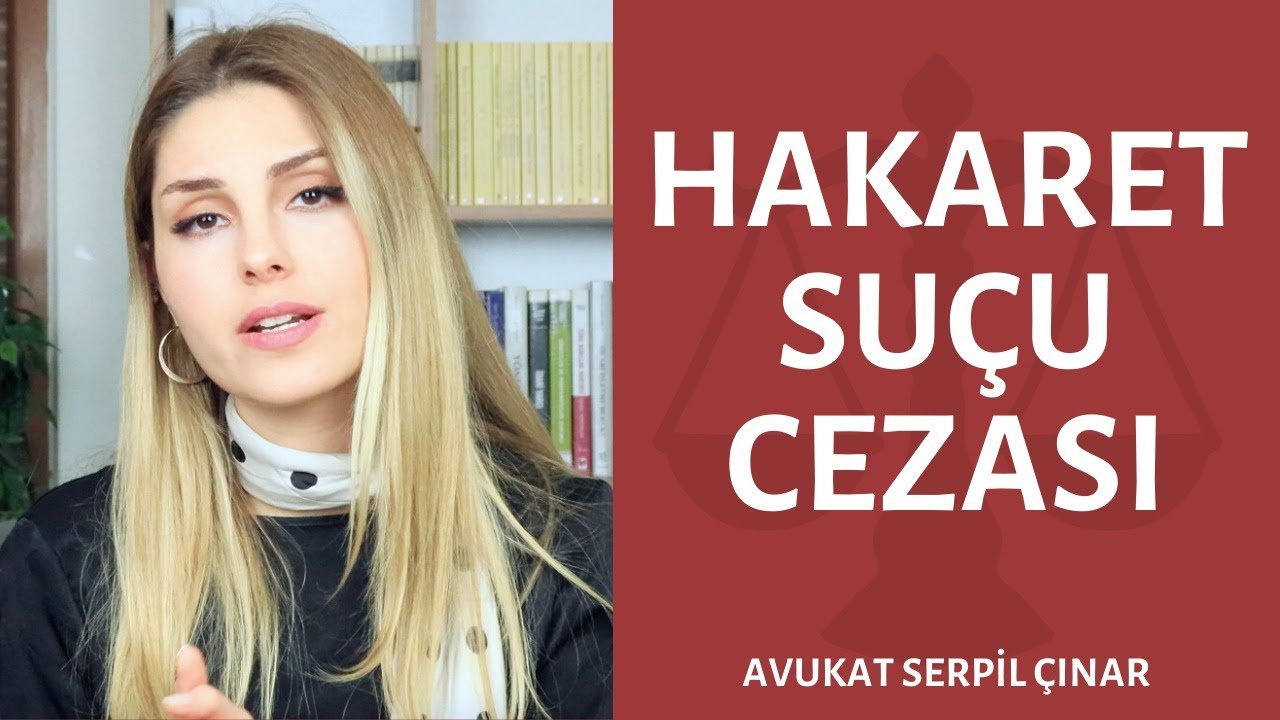 Hakaret Suçu ve Cezası (Hangi Kelimeler Girer? İspat ve Şikayet. Kamu Görevlisine Edilirse?)