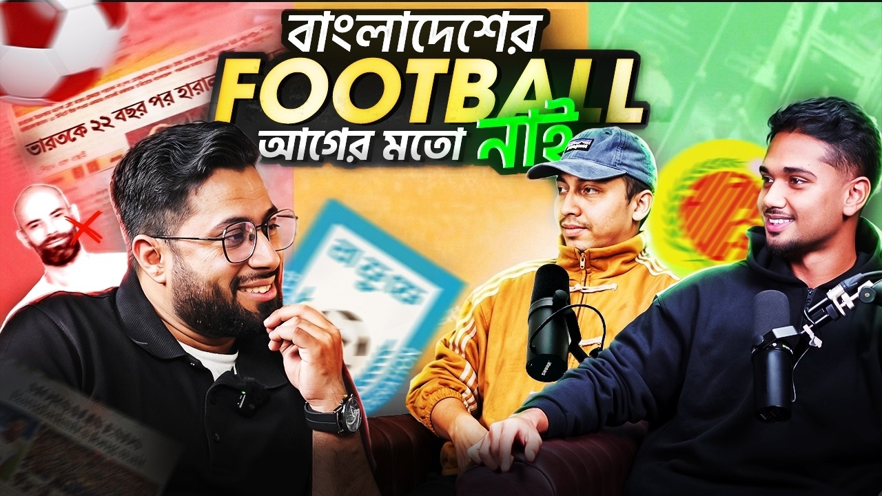 Quazem Shah | The Untold Realities of Bangladesh Football
