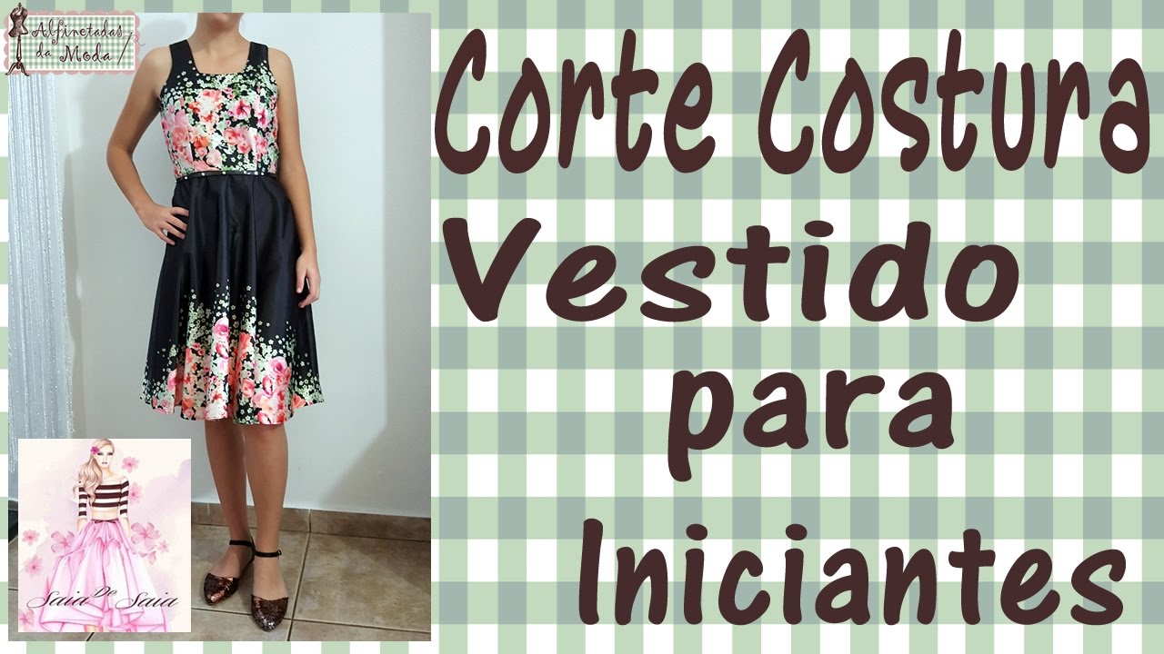 Vestido para iniciantes - Curso de Corte e Costura - Passo a Passo