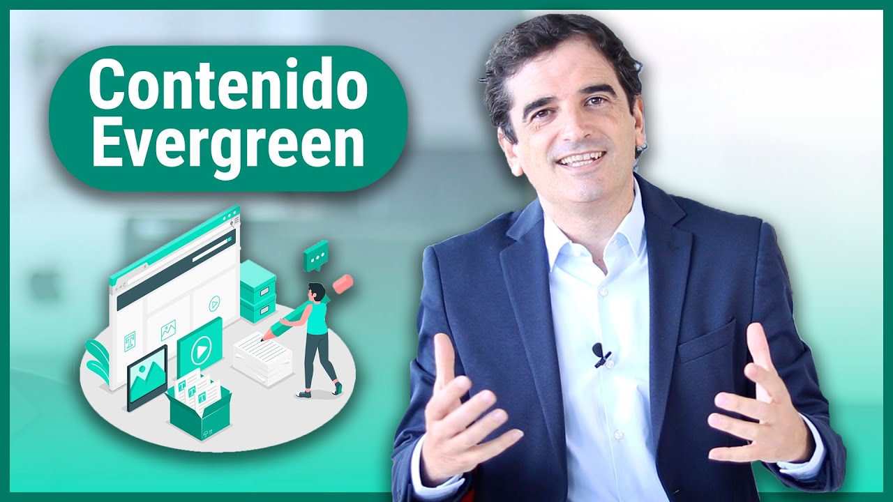 ¿Qué es el Contenido Evergreen y por qué no caduca?