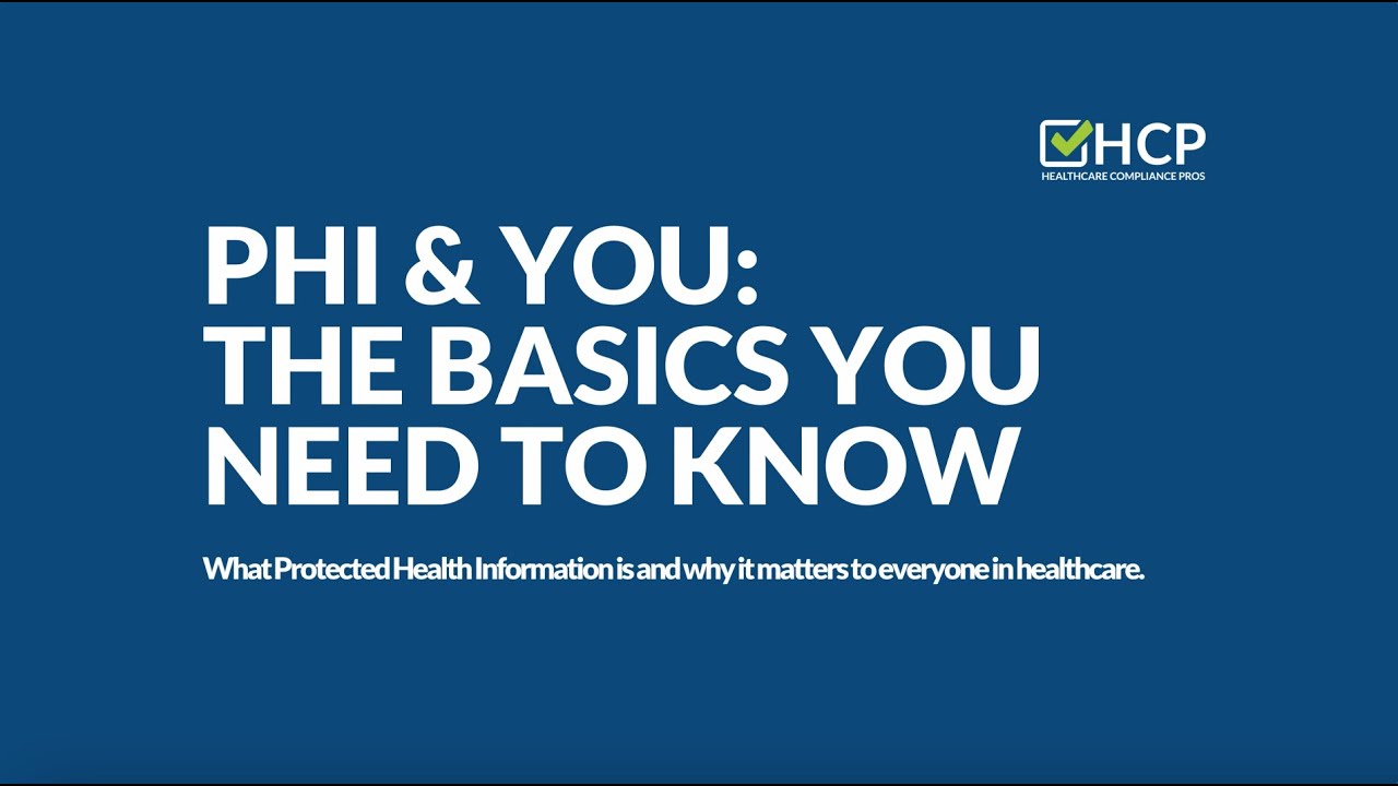 PHI & You The Basics You Need to Know