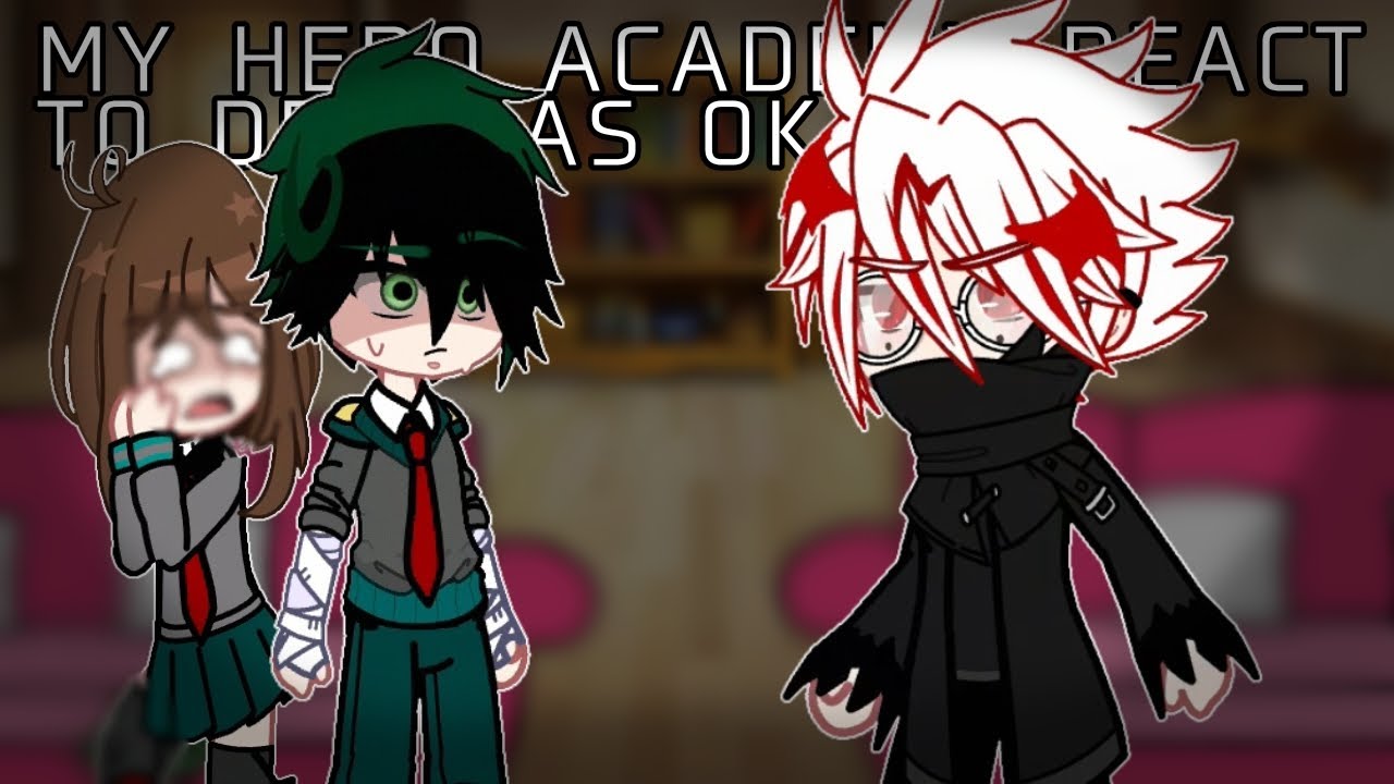 |🇷🇺|My hero academy reacts to Deku as Okarun|| _au_