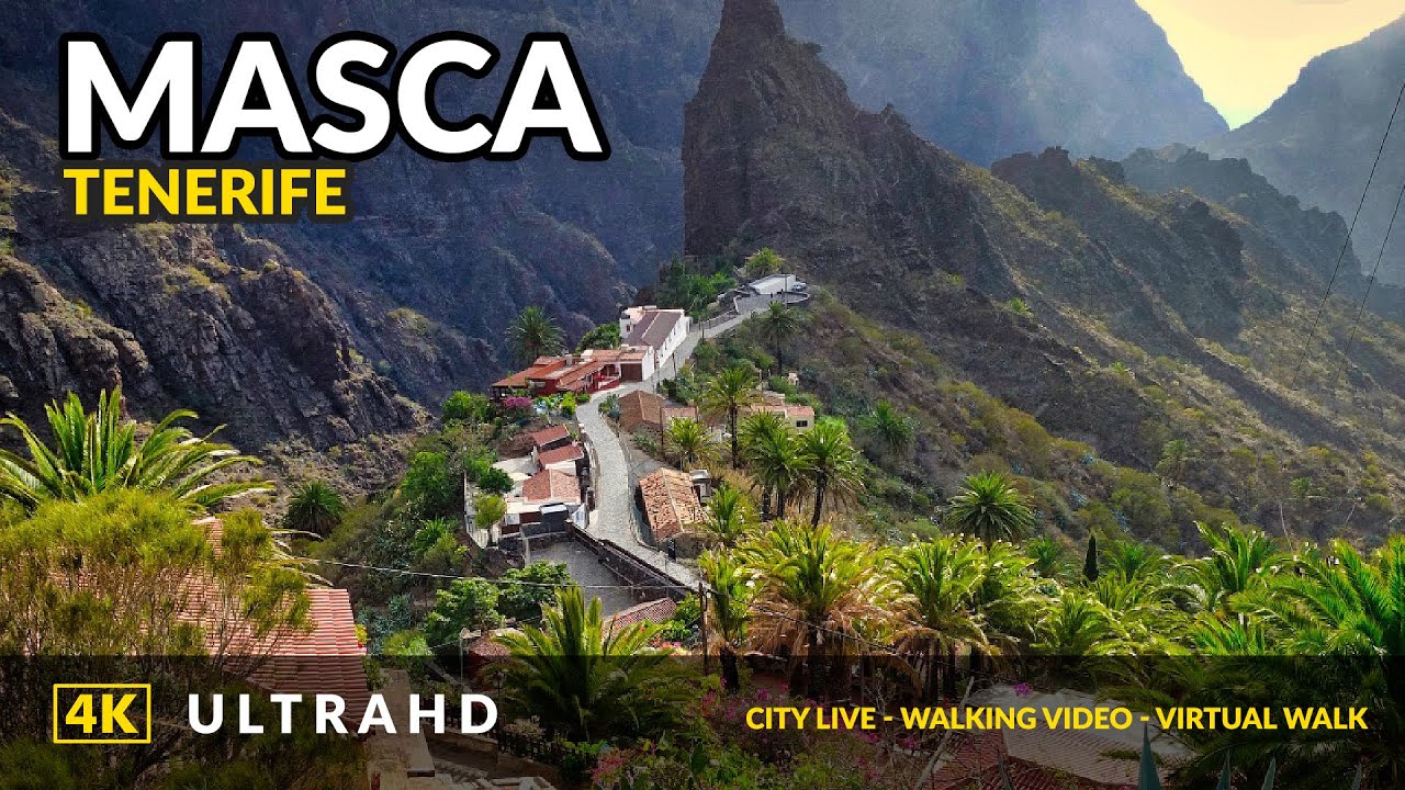 Виртуальная пешеходная экскурсия Masca Tenerife 4K UHD