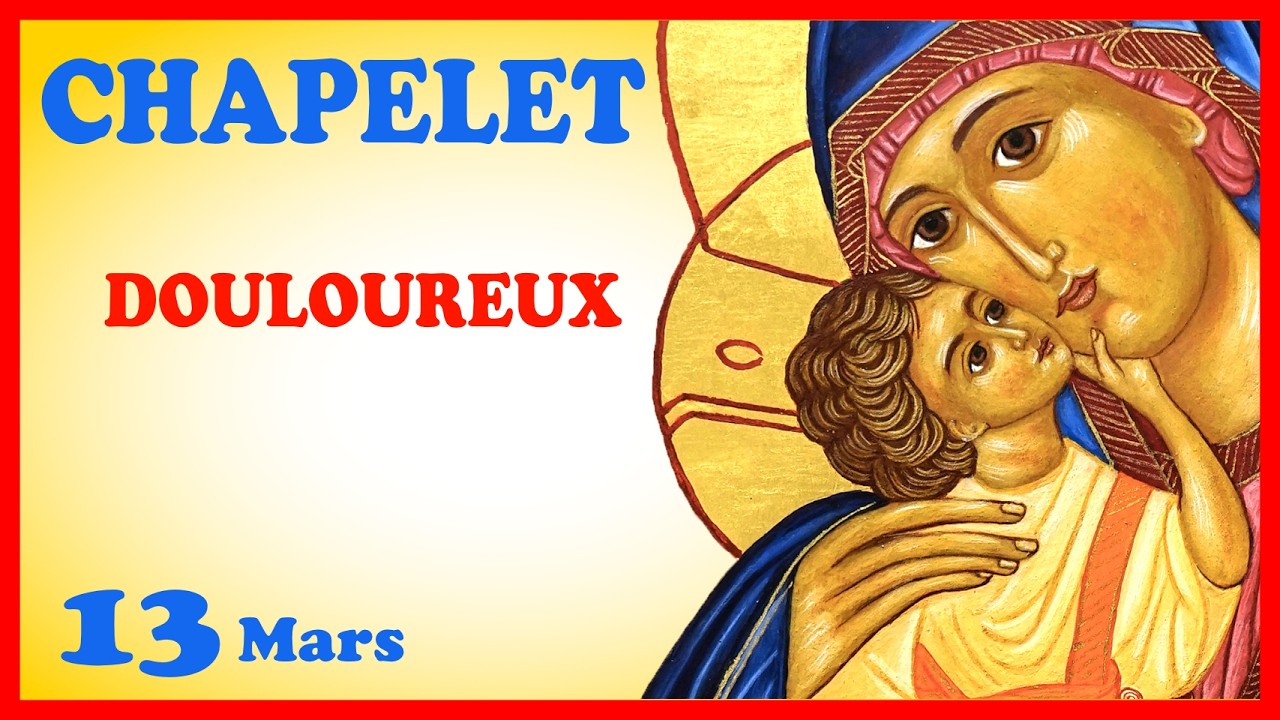 CHAPELET - NDML 🙏 Vendredi 13 Mars
