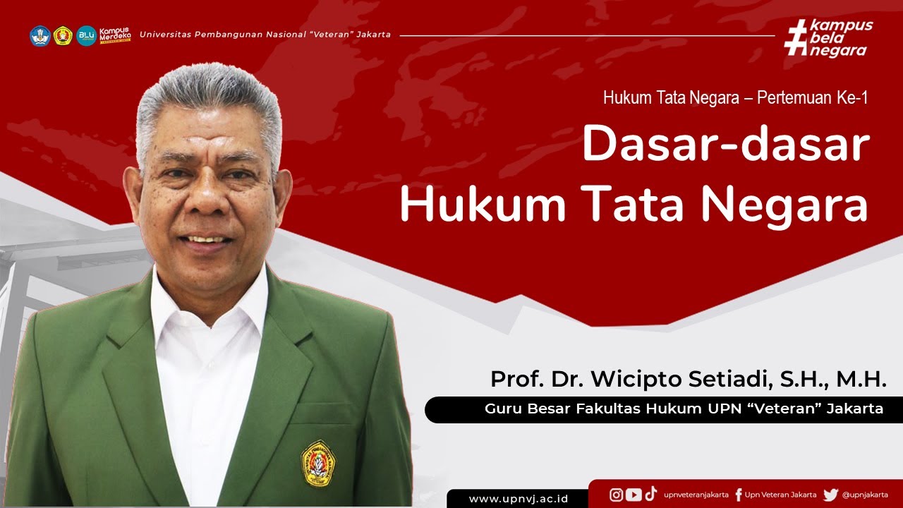Prof. Dr. Wicipto Setiadi, S.H., M.H. - Hukum Tata Negara : Dasar - dasar Hukum Tata Negara