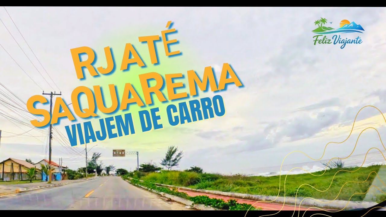 Trajeto RJ até Saquarema de carro