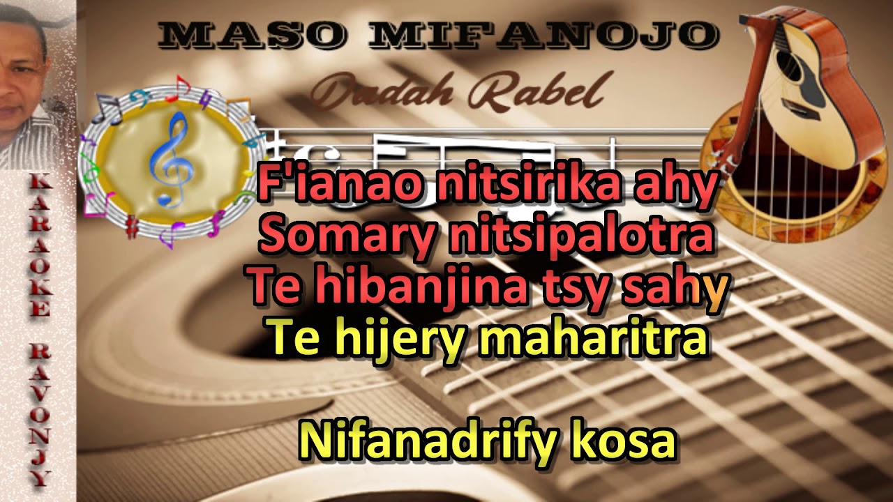 Karaoke gasy - Dadah - Maso mifanojo - Ravonjy