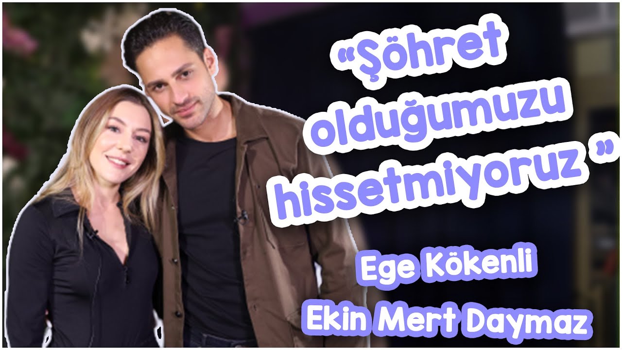 Ege Kökenli-Ekin Mert Daymaz: 