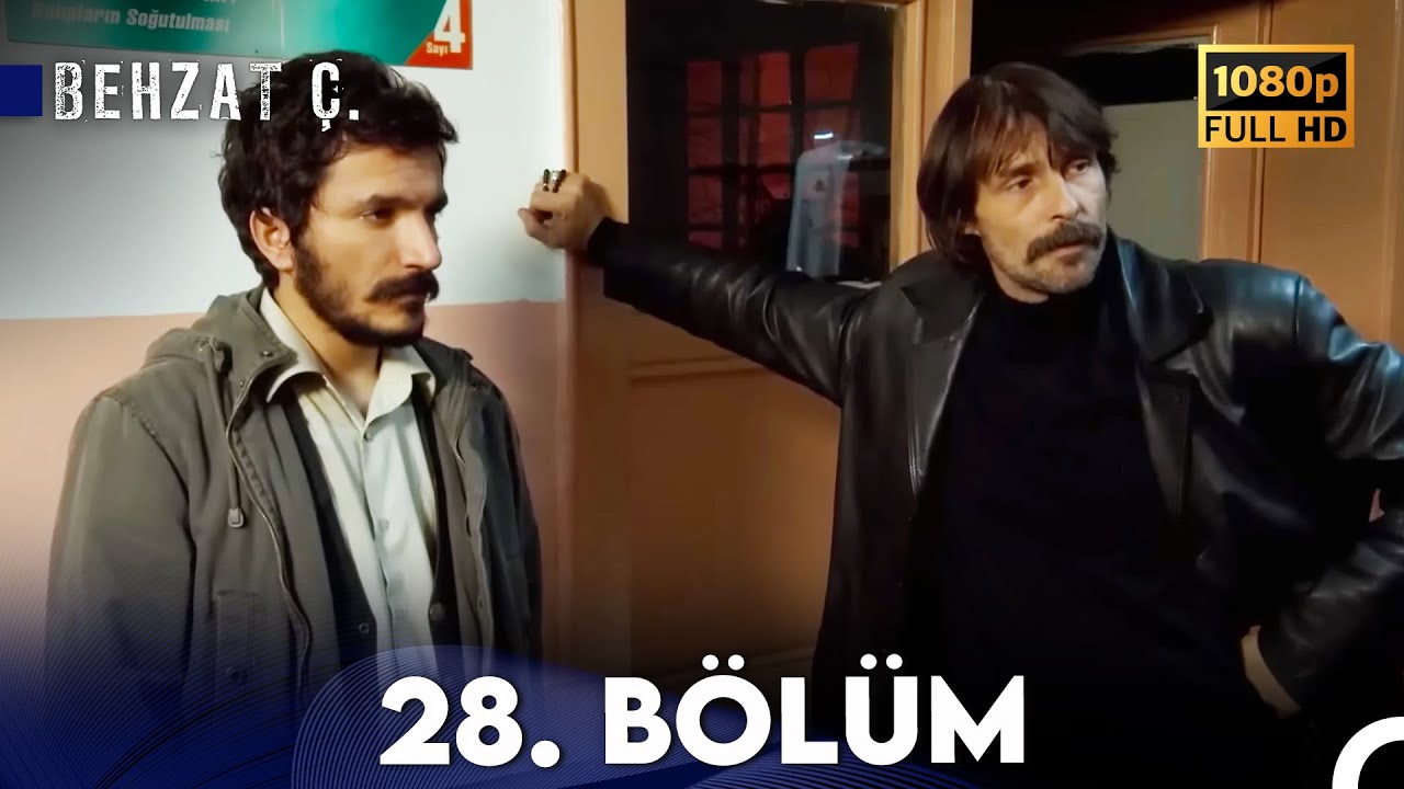Behzat &Ccedil;. - 28. B&ouml;l&uuml;m HD