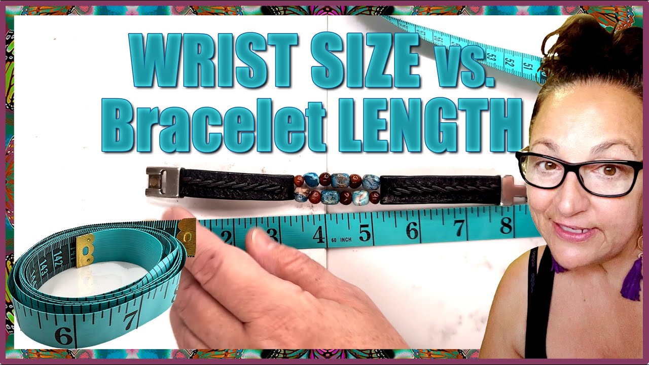 How to Measure Wrist Size for Leather Bracelet | Is Wrist Circumference the Same as Bracelet Length?