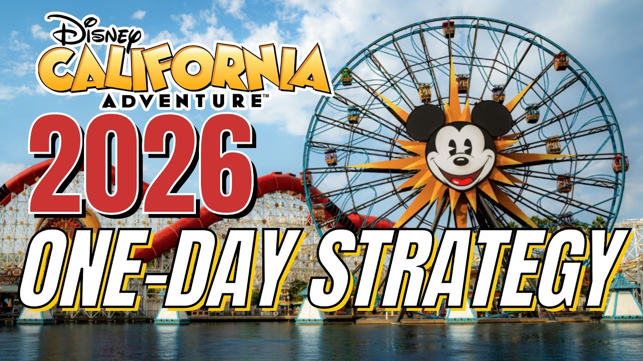 Стратегия и советы для однодневного посещения Disney California Adventure в 2026 году | Disneylan...