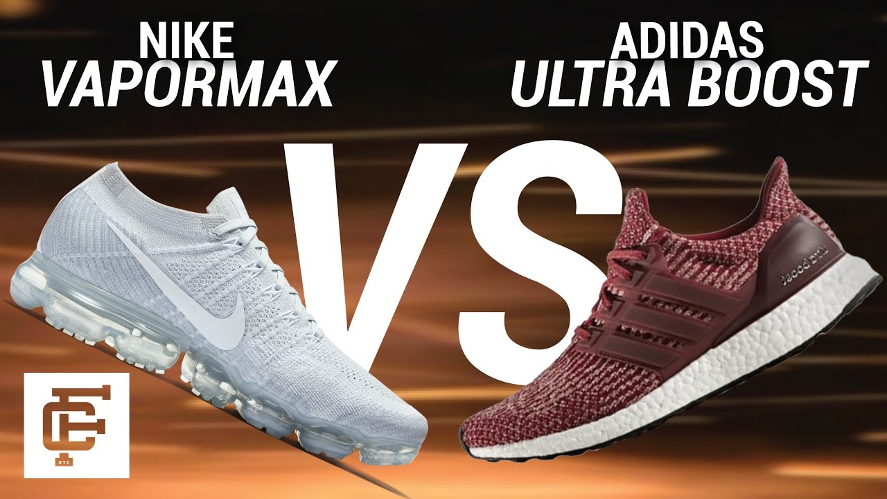 NIKE VAPORMAX VS ADIDAS ULTRA BOOST