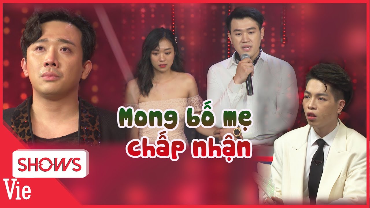 Trấn Thành chạnh lòng với chuyện tình HY HỮU - Chàng trai lên truyền hình mong 2 gia đình chấp nhận