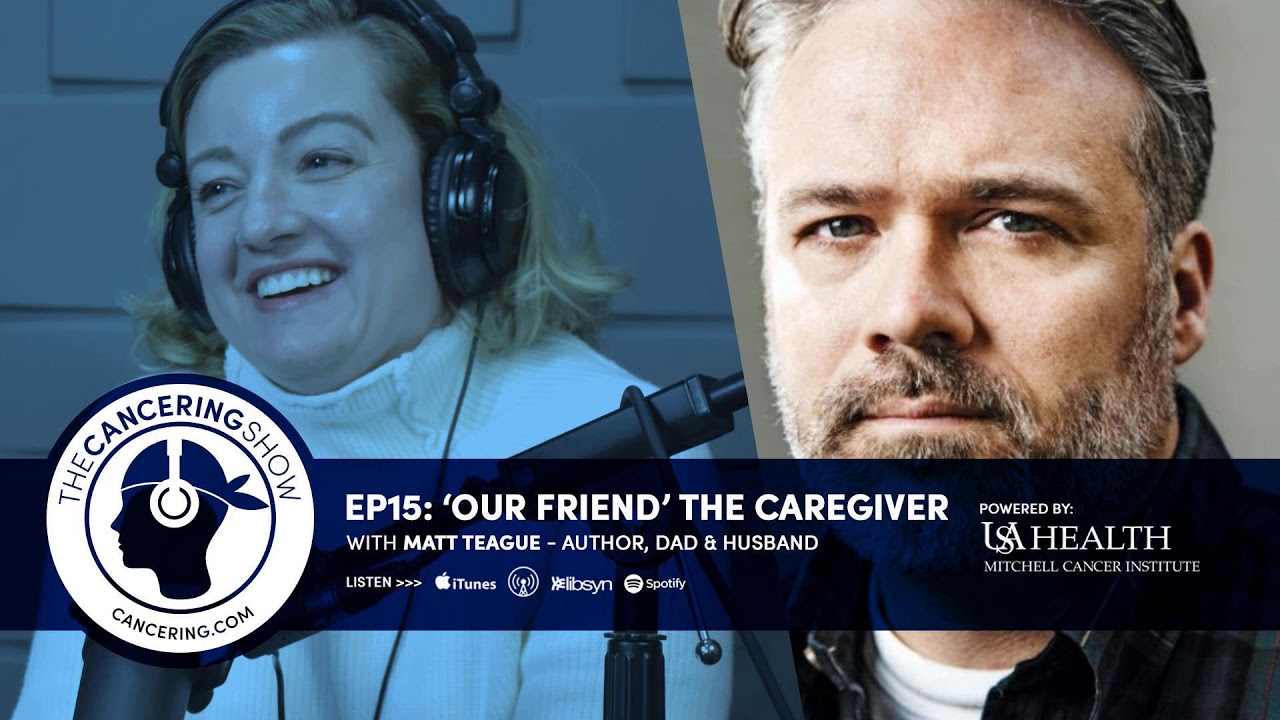 'Our Friend' the Caregiver with Matt Teague