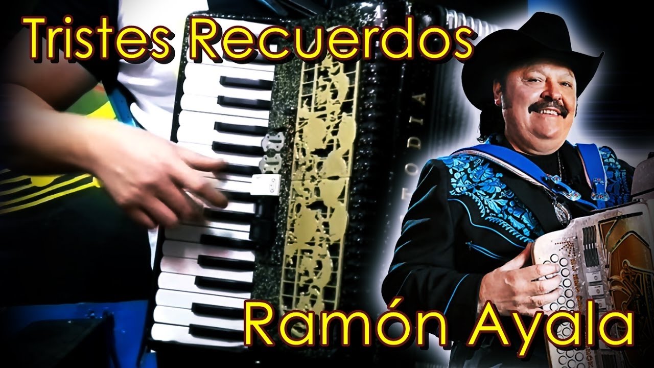 Tristes Recuerdos - Ramón Ayala - Arreglos / Adornos Acordeón de teclas