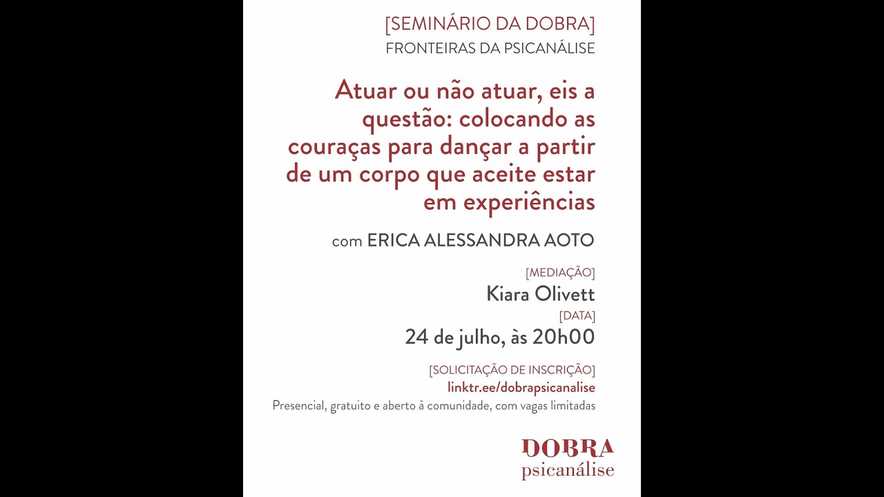 FRONTEIRAS # 33 - ERICA AOTO - Atuar ou não atuar, eis a questão: colocando as couraças para dançar