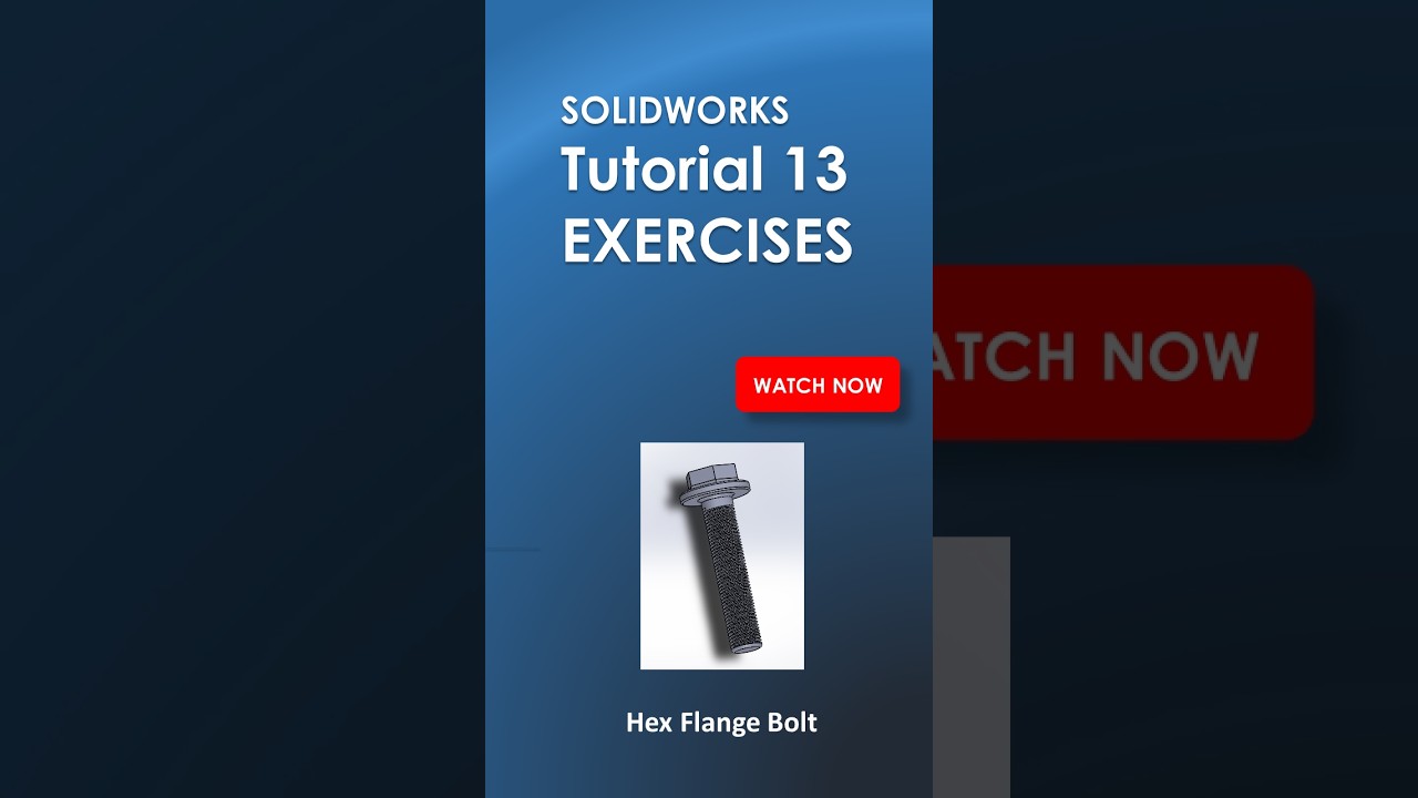 How to Design a HEX FLANGE BOLT in SolidWorks | Frame Bolt