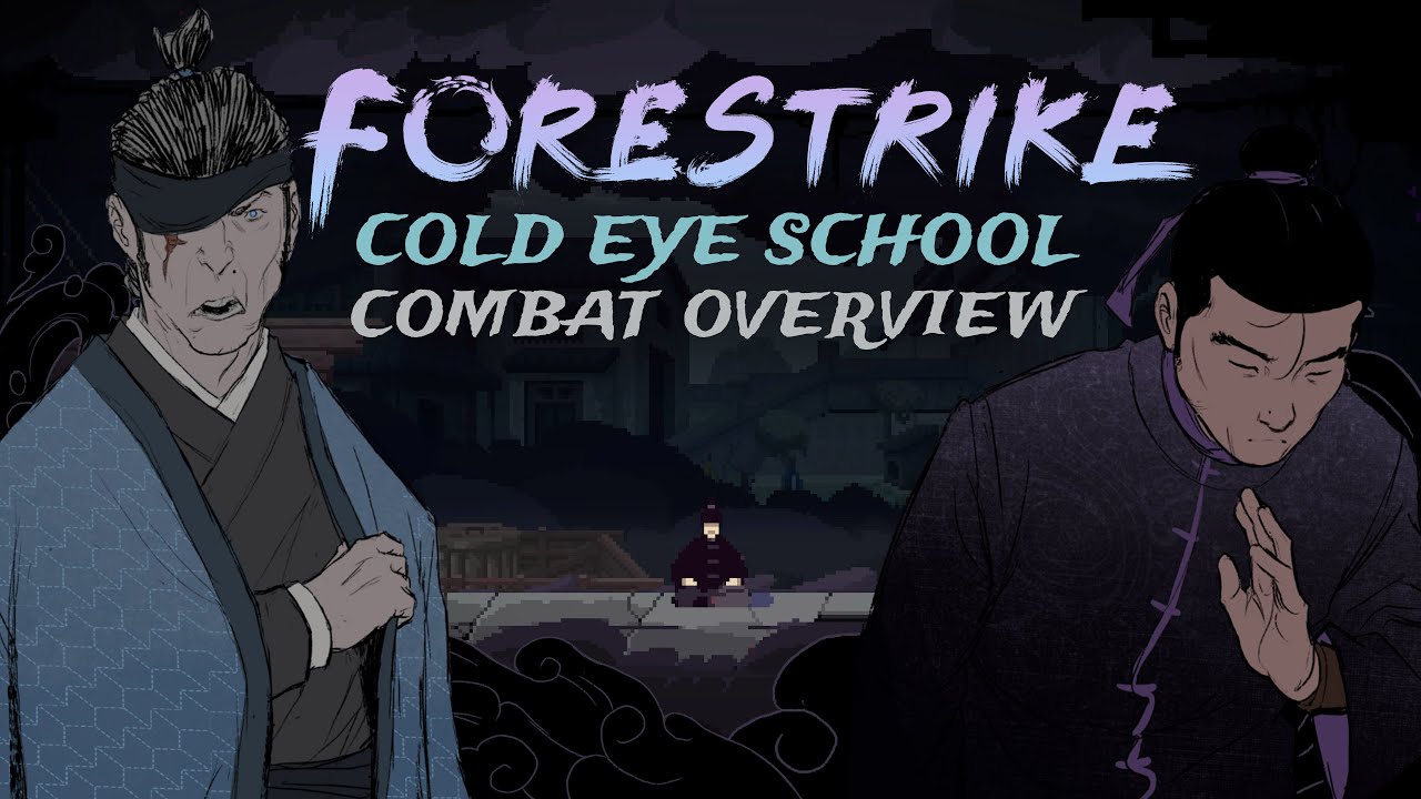 Forestrike | Cold Eye School Combat Overview | Play the New Demo on Steam
