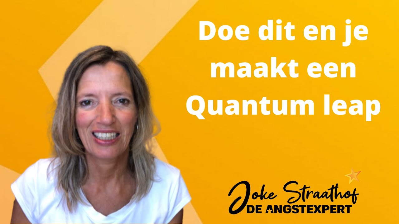 Quantumfysica quantumsprong quantumleap  Doe dit en je maakt grote stappen.