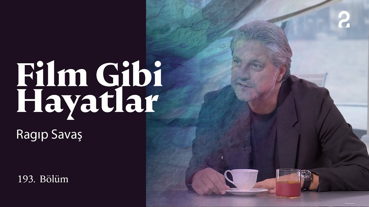Ragıp Savaş | Film Gibi Hayatlar | 193. Bölüm @trt2
