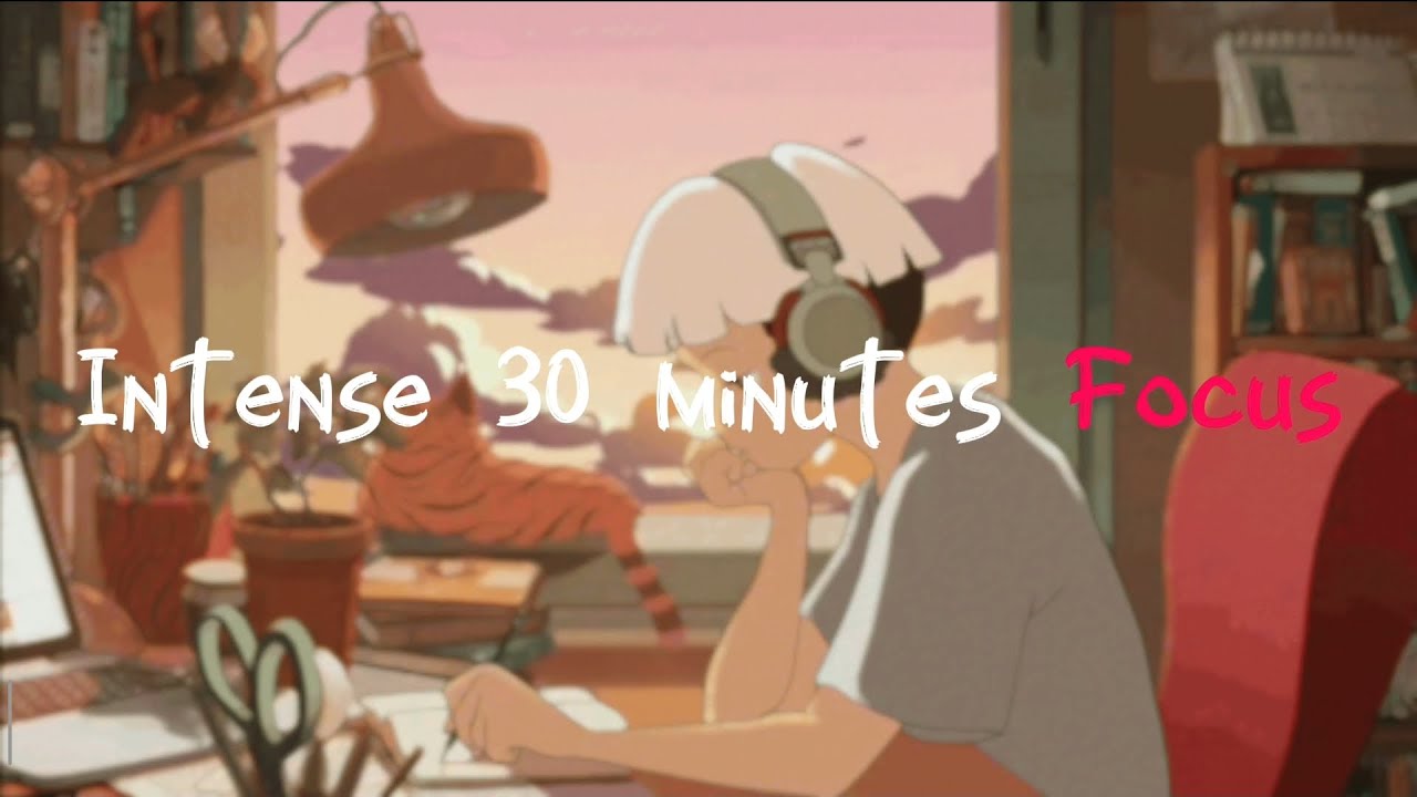 30 minutes Intense Focus Mode On 🎧 | Chill Lofi Instrumental with Rain