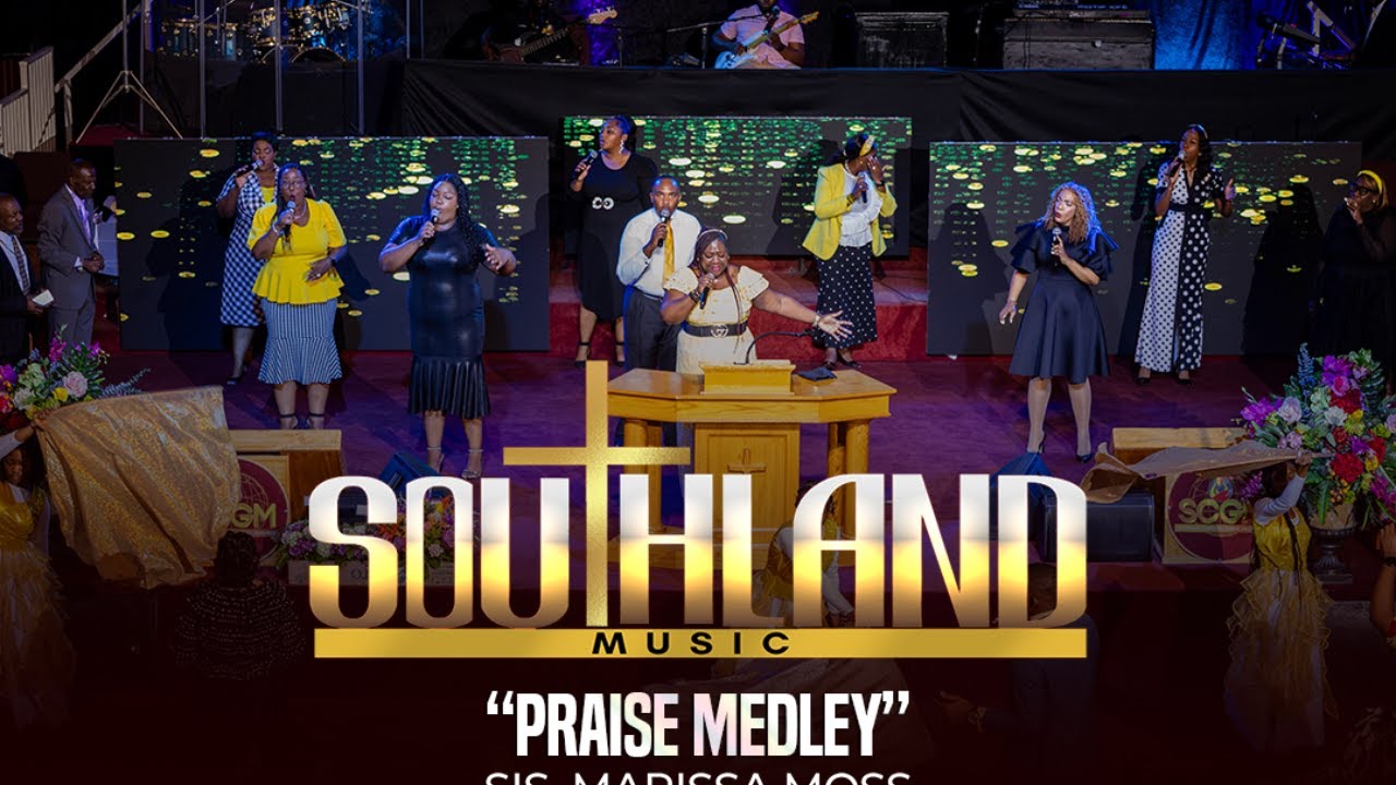 Marissa Moss & S.C.G.M Praise Team: Praise Medley