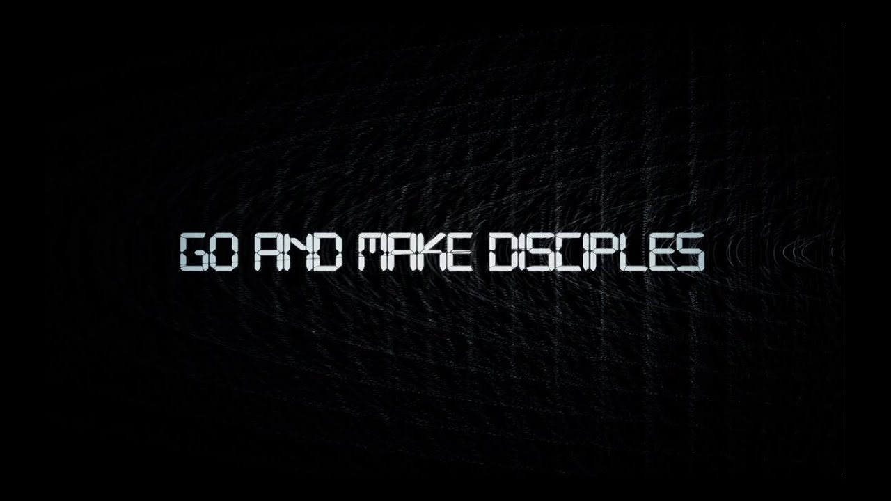 Go Make Disciples