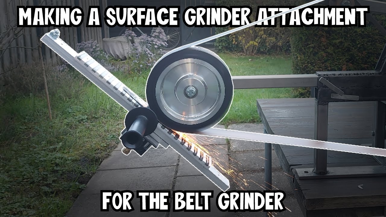 Making a Surface Grinder Attachment for the Belt Grinder
