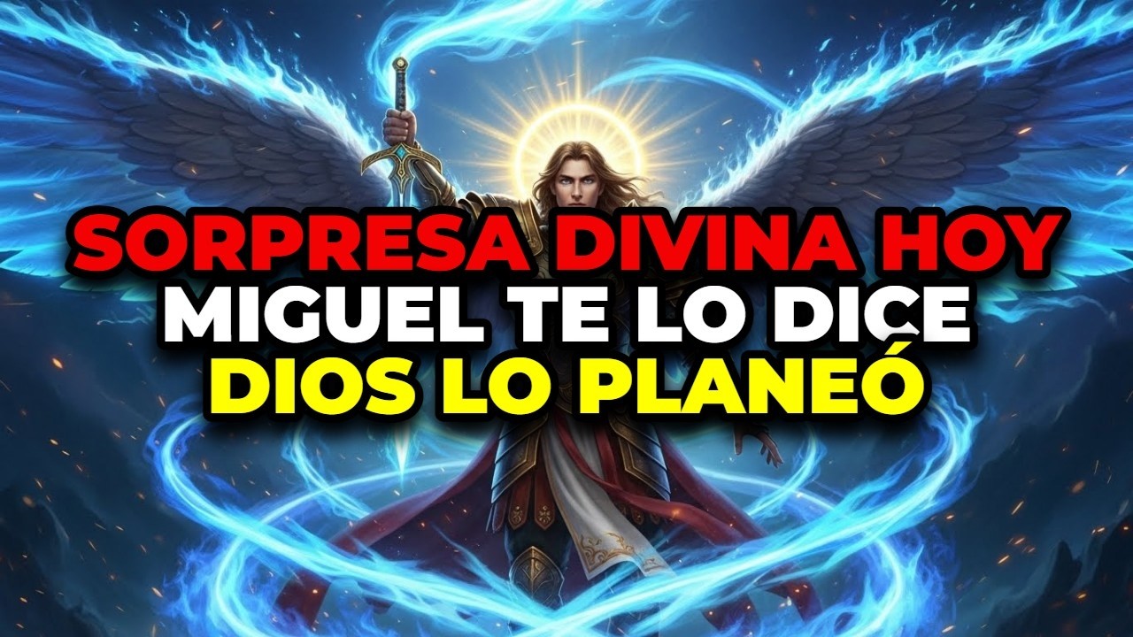 ⚠️ REVELACIÓN DIVINA IMPACTANTE: EL ARCÁNGEL MIGUEL DICE QUE ALGUIEN TE SORPRENDERÁ PRONTO.