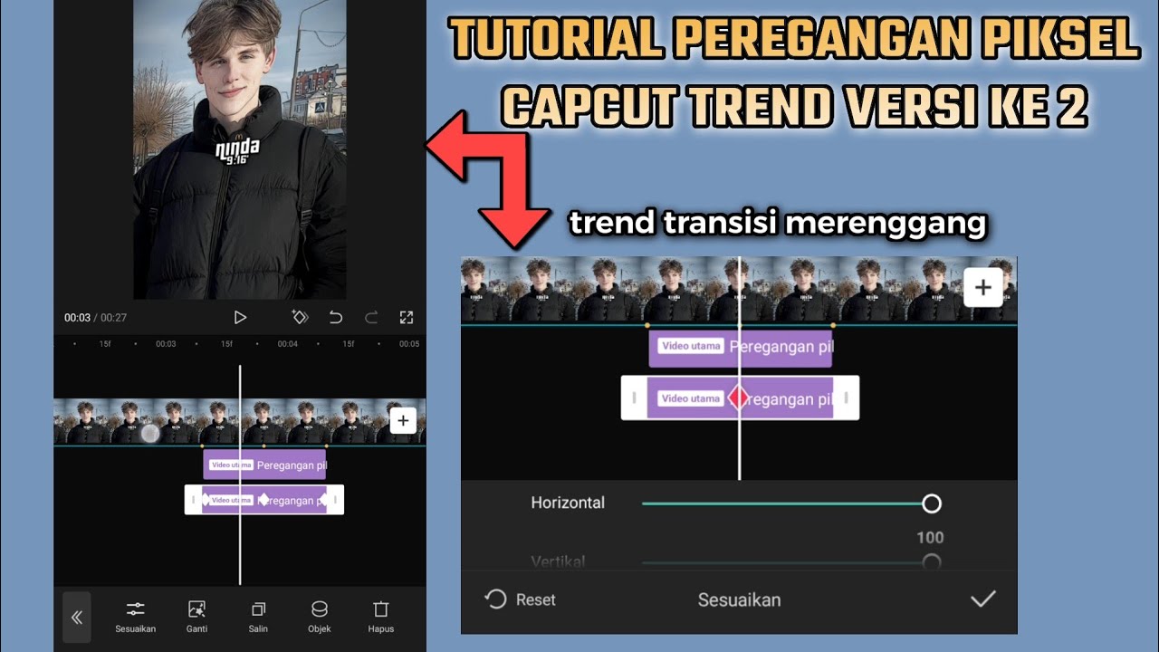 Tutorial Transisi Peregangan Piksel Capcut Trend