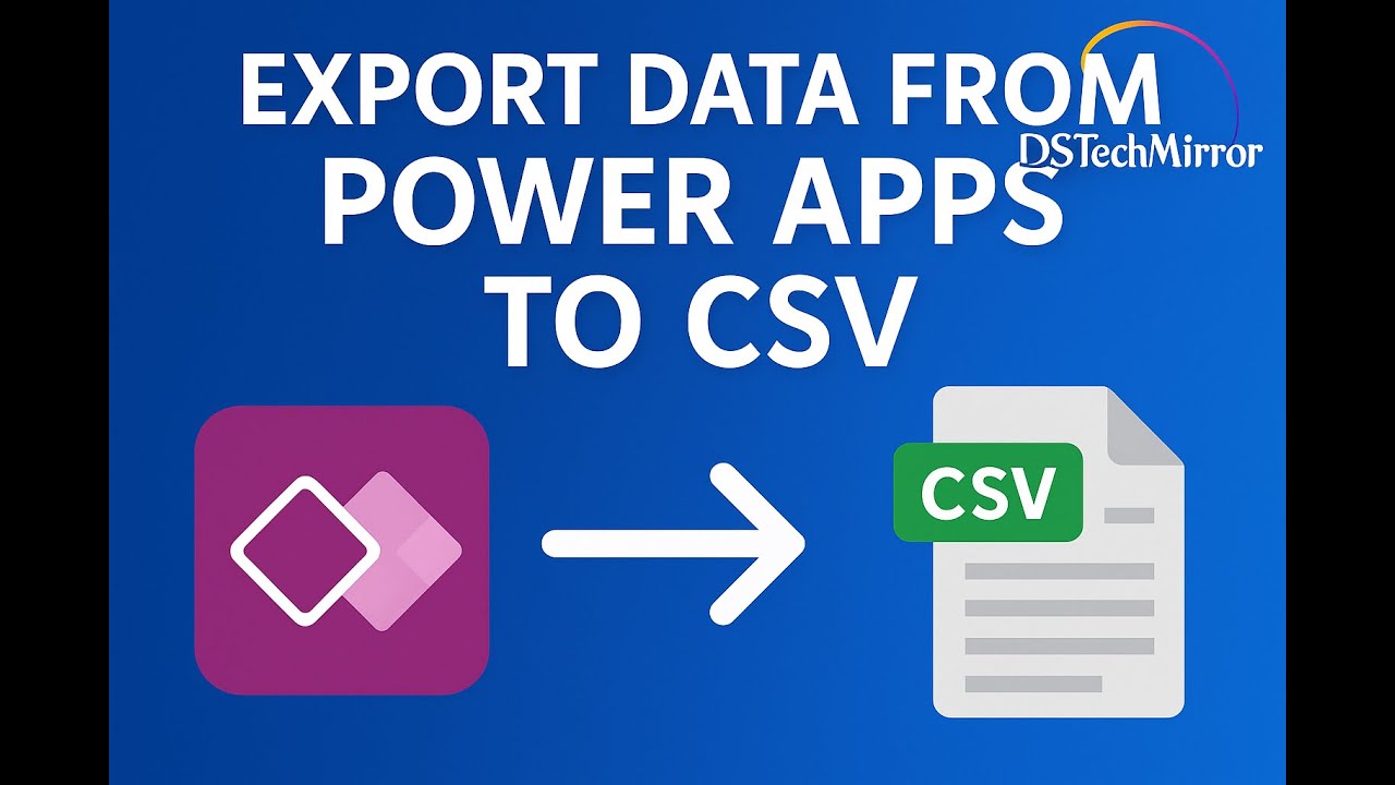 Export Data from Power Apps to CSV Using Power Automate
