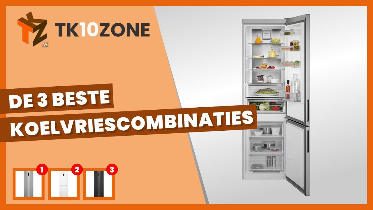 De 3 beste koelvriescombinaties om producten op een optimale temperatuur te bewaren