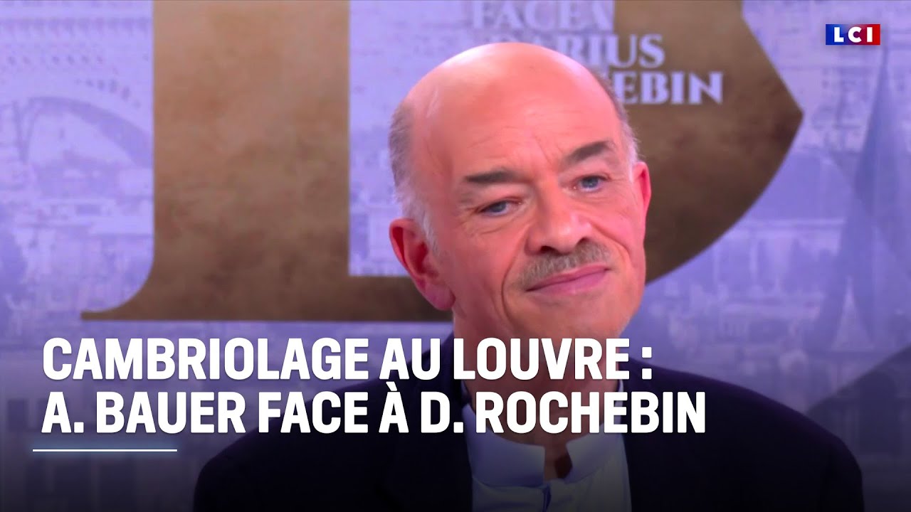 Cambriolage au Louvre : Alain Bauer face à Darius Rochebin｜LCI