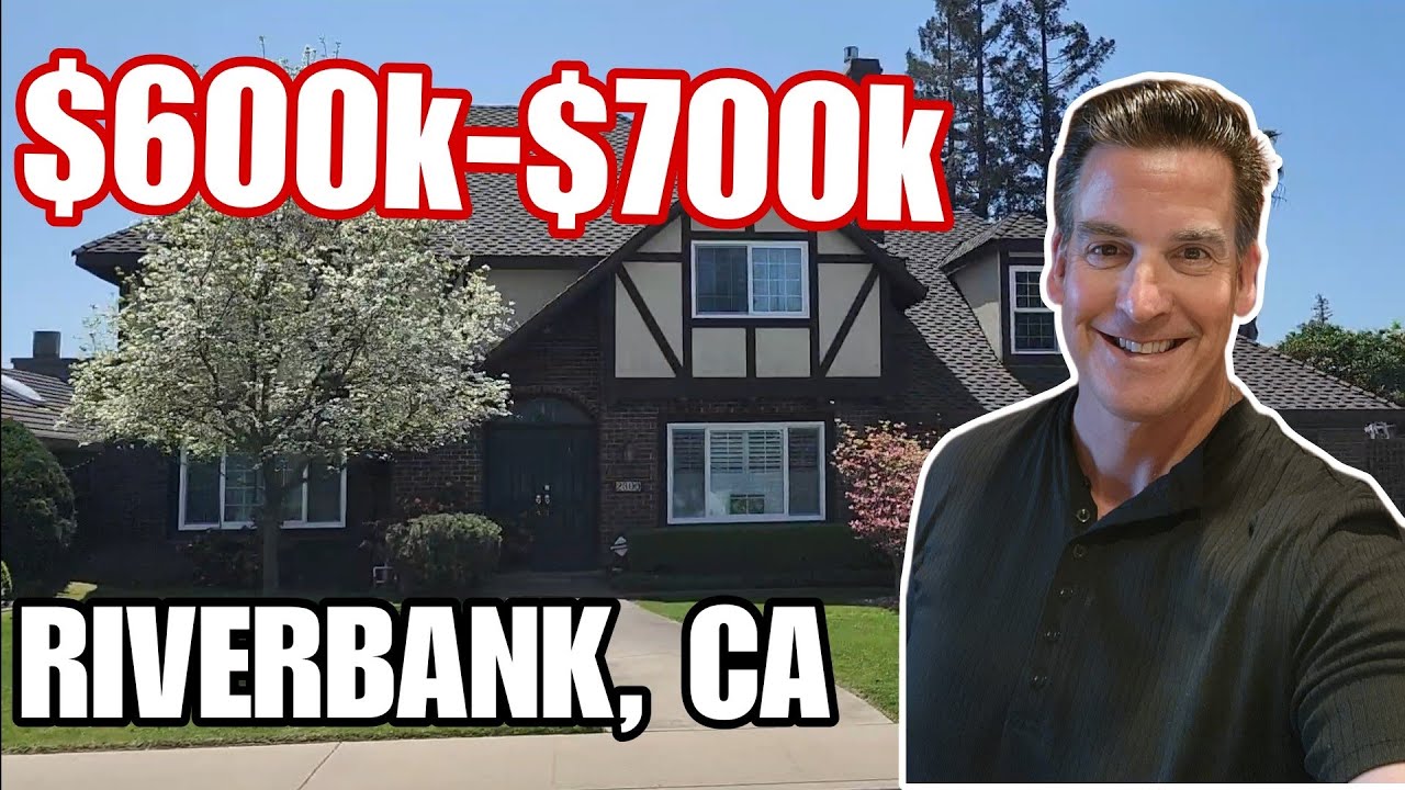 WHAT CAN YOU GET FOR $600,000 IN RIVERBANK, CA/LIVING IN RIVERBANK/LIVING IN THE CENTRAL VALLEY