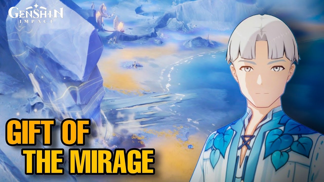 Gift of the Mirage Nod-Krai World Quest - Genshin Impact
