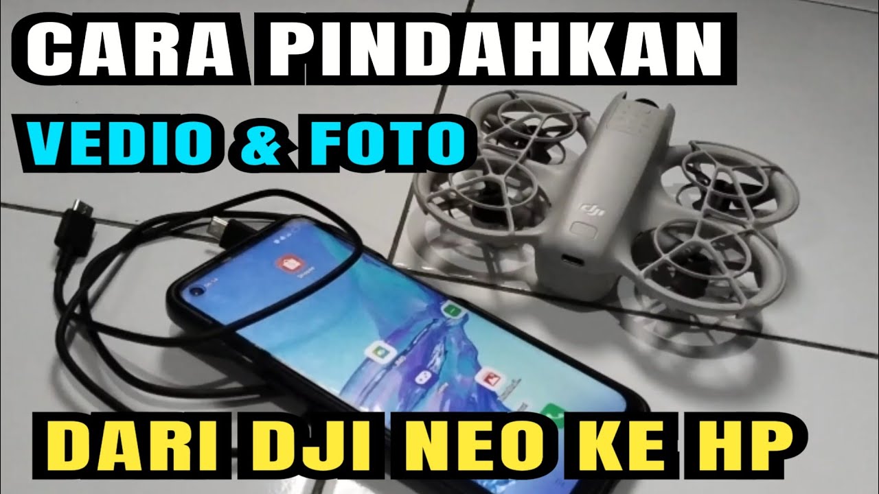 CARA PINDAHKAN VEDIO & FOTO DARI DJI NEO KE HP @wali_mtvlog