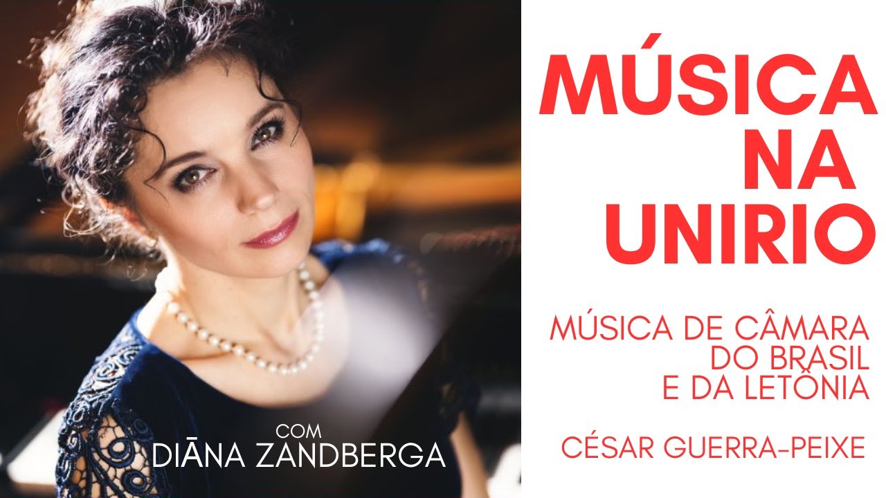Música na UNIRIO: Música de Câmara do Brasil e da Letônia - Programa 2