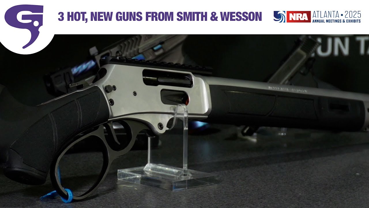 3 Hot, New Guns From Smith & Wesson | NRAAM 2025