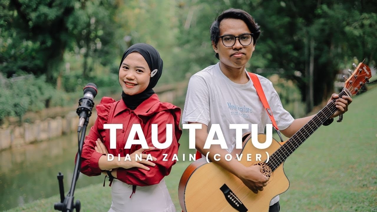 Tau Tatu Cover Diana zain