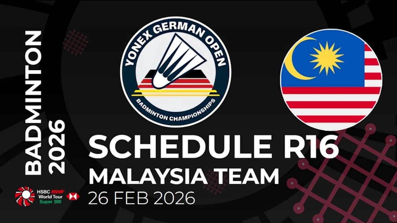SCHEDULE ROUND 16 BWF YONEX GERMAN OPEN 2026 - MALAYSIA TEAM - DAY 3 ALL COURT #BWFSUPER300