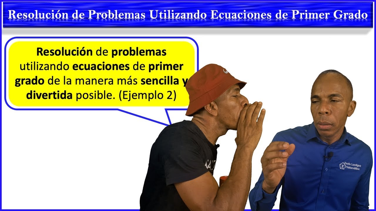 Resolución de problemas utilizando ecuaciones primer grado ejemplo 2