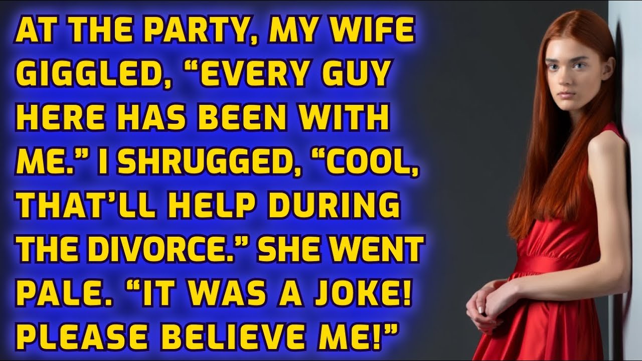 At The Party, My Wife Giggled, “Every Guy Here Has Been With Me.” I Shrugged, “Cool, That’ll Help…