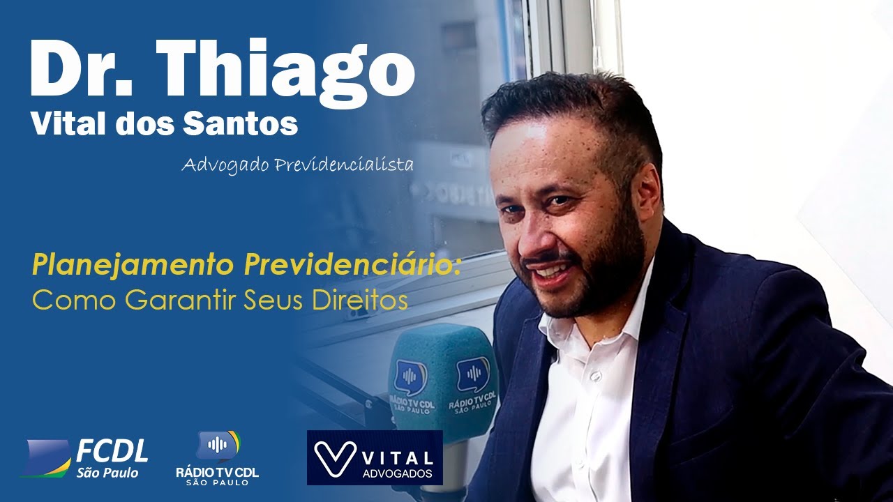🎙️Planejamento Previdenciário: Como Garantir Seus Direitos com Thiago Vital