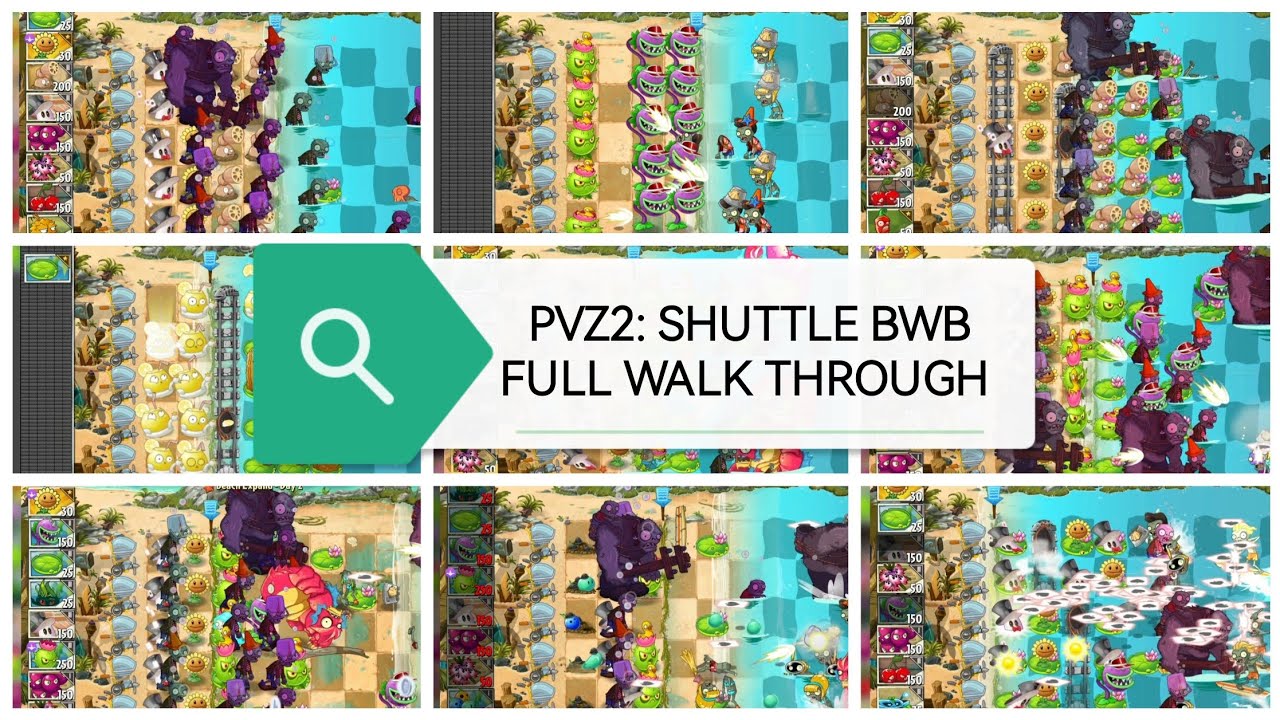 PVZ 2 SHUTTLE BWB FULL WALKTHROUGH EASY WIN!