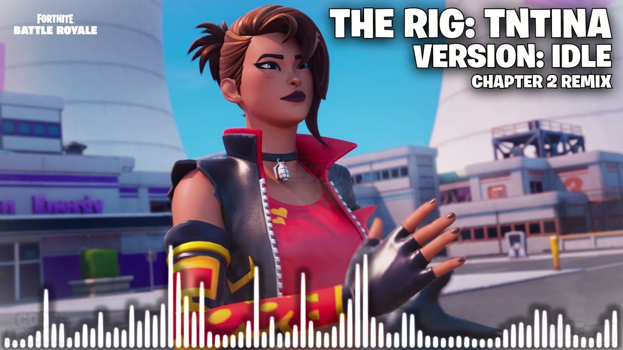 Fortnite Chapter 2 Remix Dynamo TNTina Boss Idle Music Extended [The Rig]