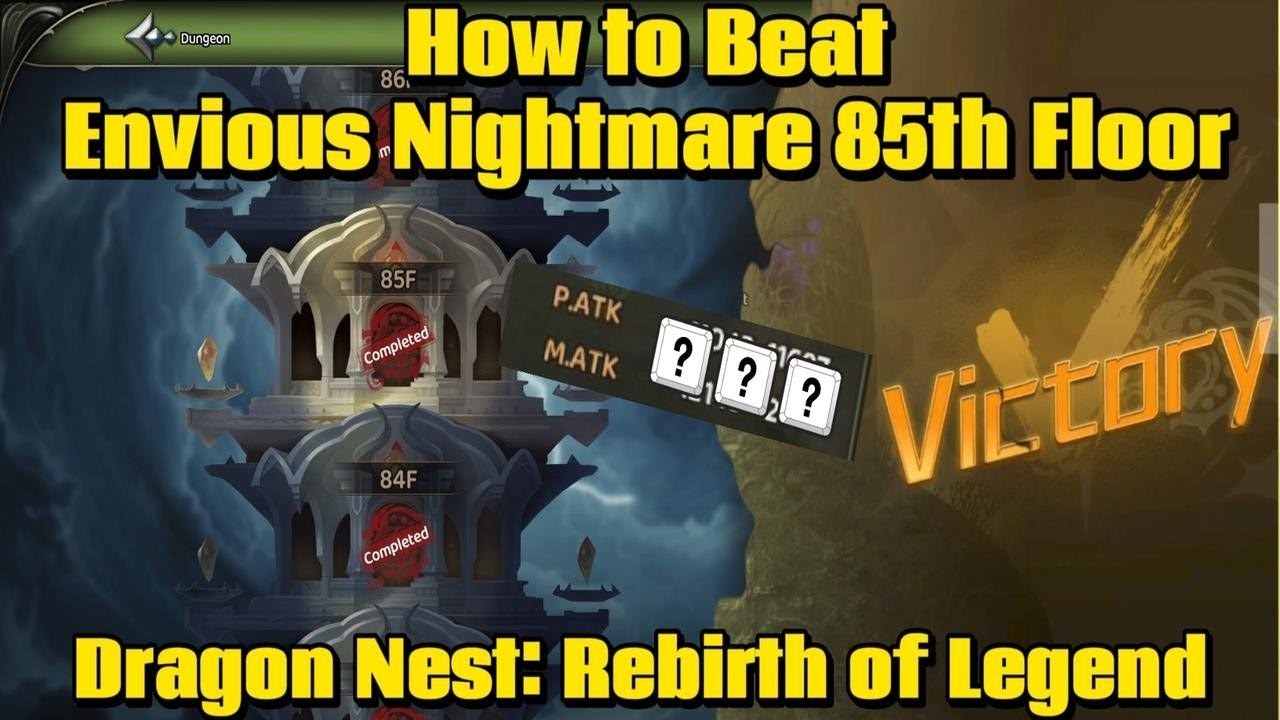 [Guide w/ Eng CC] Envious Nightmare Lantai 85 - Dragon Nest: Rebirth of Legend