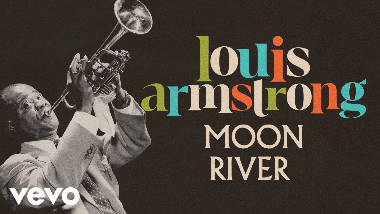 Louis Armstrong - Moon River (Audio)