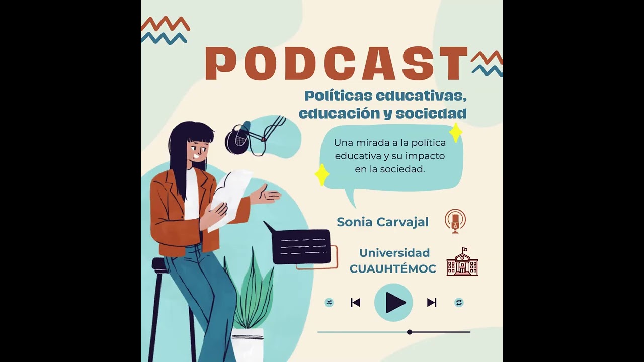 Podcast: políticas educativas, educación y sociedad