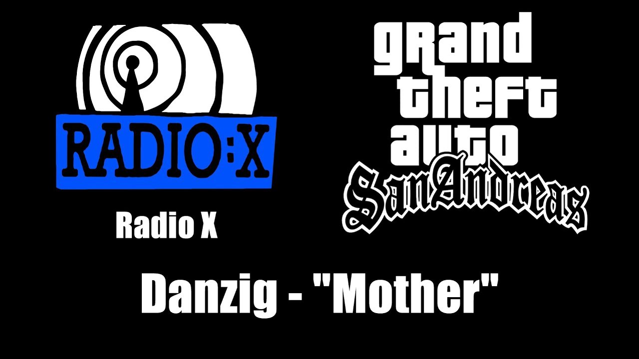 GTA: San Andreas - Radio X | Danzig - 